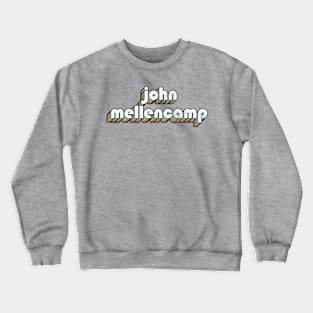 John Mellencamp - Retro Rainbow Letters Crewneck Sweatshirt
